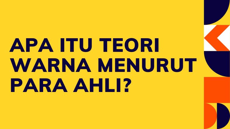 teori psikologi warna menurut para ahli,pengertian warna menurut para ahli,warna menurut ahli,definisi warna menurut ahli