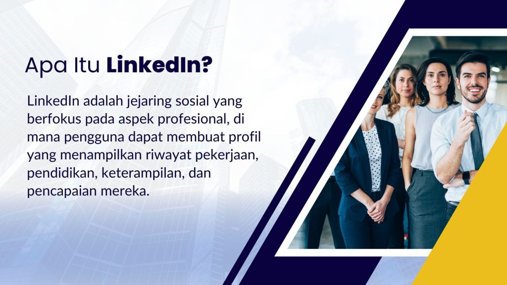 kegunaan linkedin untuk mahasiswa,apa kegunaan linkedin,kegunaan aplikasi linkedin,manfaat aplikasi linkedin Apa Itu LinkedIn?