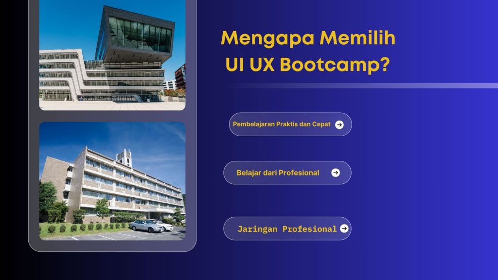 ui ux bootcamp free,ui ux bootcamp gratis,ui ux bootcamp indonesia,ui ux bootcamp india,ui ux bootcamp cost Mengapa Memilih UI UX Bootcamp?