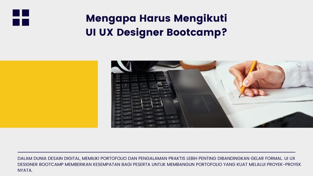 Mengapa Harus Mengikuti UI UX Designer Bootcamp?