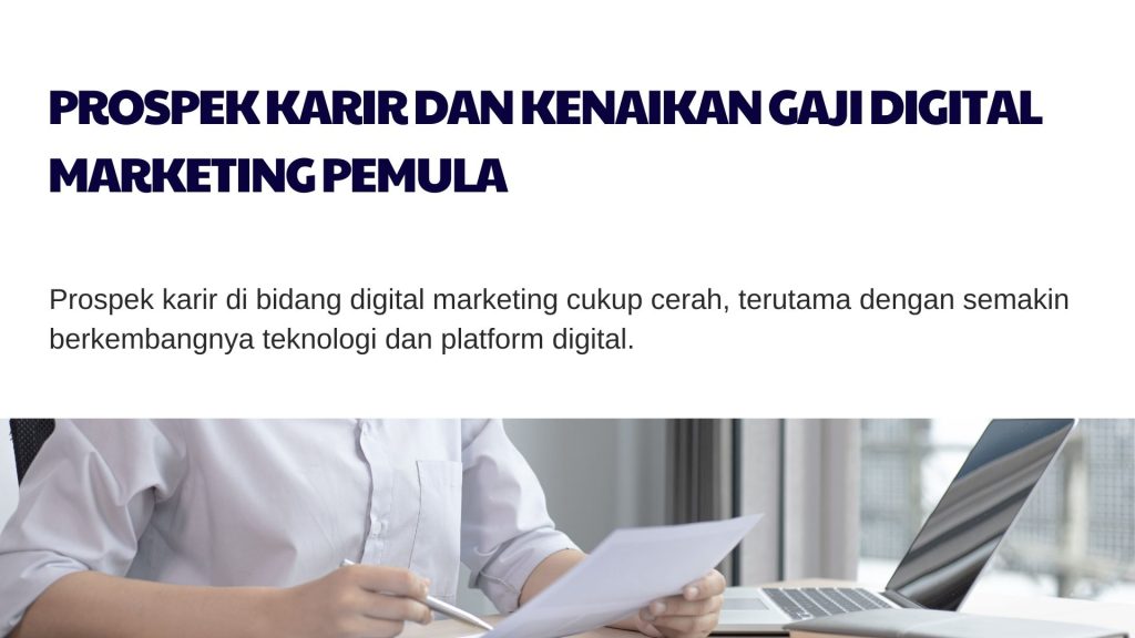 gaji marketing pemula,berapa gaji digital marketing pemula,gaji digital marketing pemula freelance Prospek Karir dan Kenaikan Gaji Digital Marketing Pemula