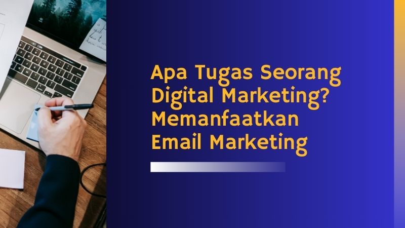 apa pekerjaan digital marketing