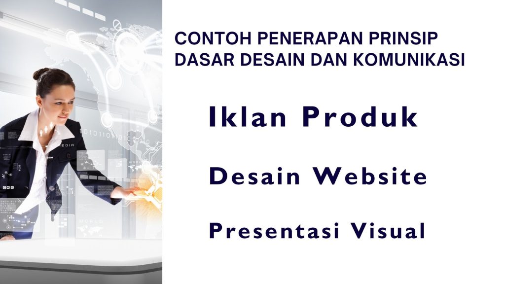 Contoh Penerapan Prinsip Dasar Desain dan Komunikasi