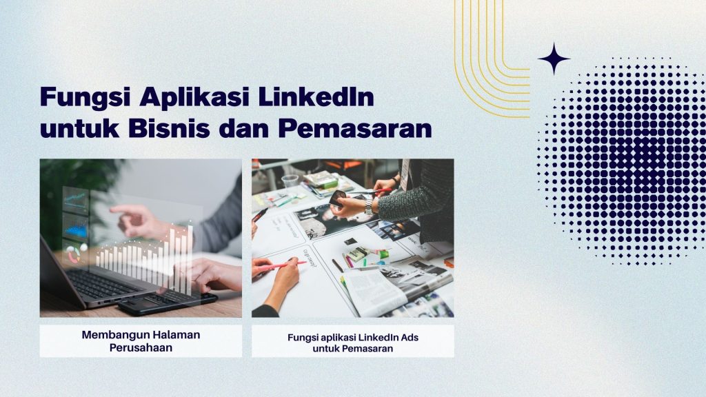 4. Fungsi Aplikasi LinkedIn untuk Bisnis dan Pemasaran