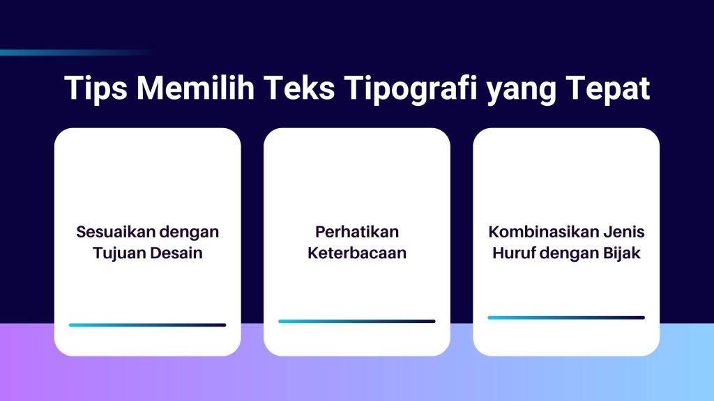 Tips Memilih Teks Tipografi yang Tepat