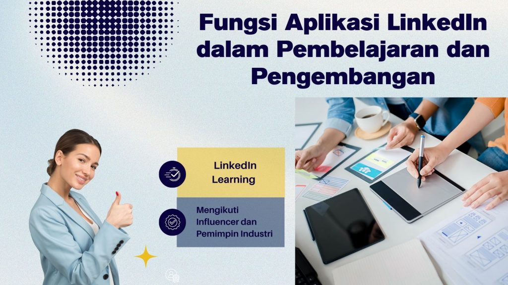 Fungsi Aplikasi LinkedIn dalam Pembelajaran dan Pengembangan