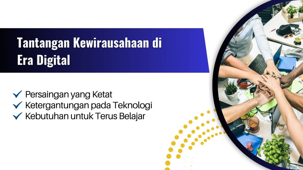 kewirausahaan di era digital pdf,kewirausahaan di era digital ut,makalah kewirausahaan di era digital,jurnal kewirausahaan di era digital,perkembangan kewirausahaan di era digital Tantangan Kewirausahaan di Era Digital