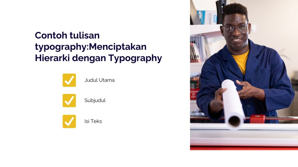 Contoh tulisan typography:Menciptakan Hierarki dengan Typography