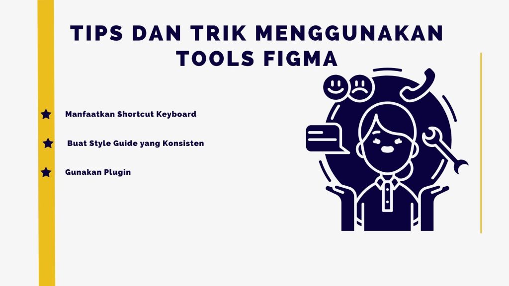 Tips dan Trik Menggunakan Tools Figma