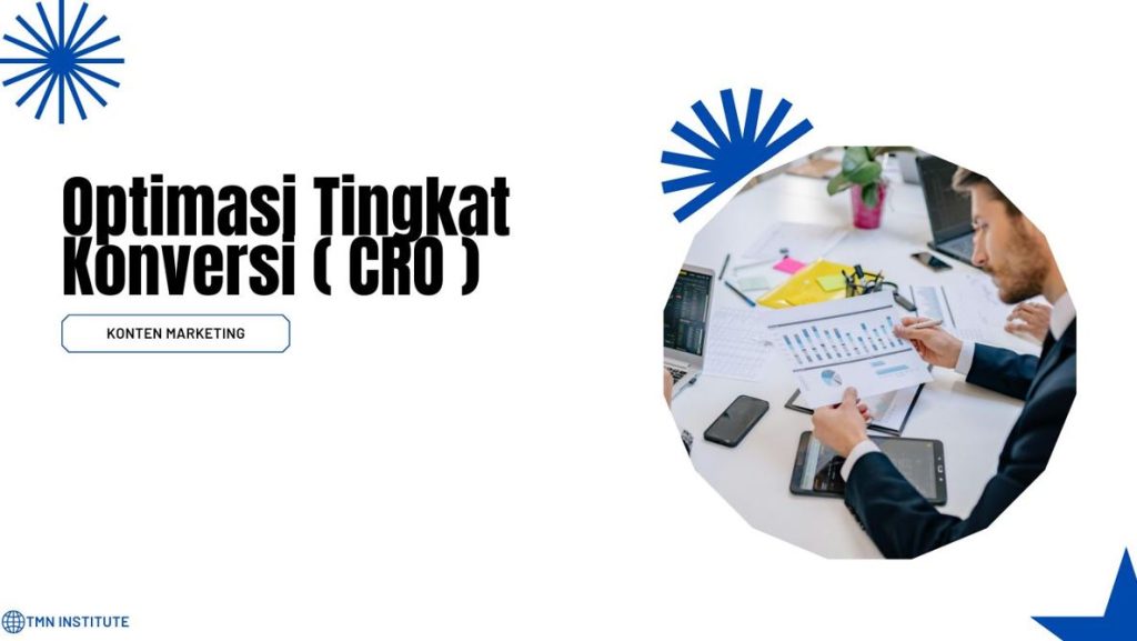 Konten marketing
pemasaran konten 
optimasi tingkat konversi
TMN Institute
TMN Institute
TMN Institute