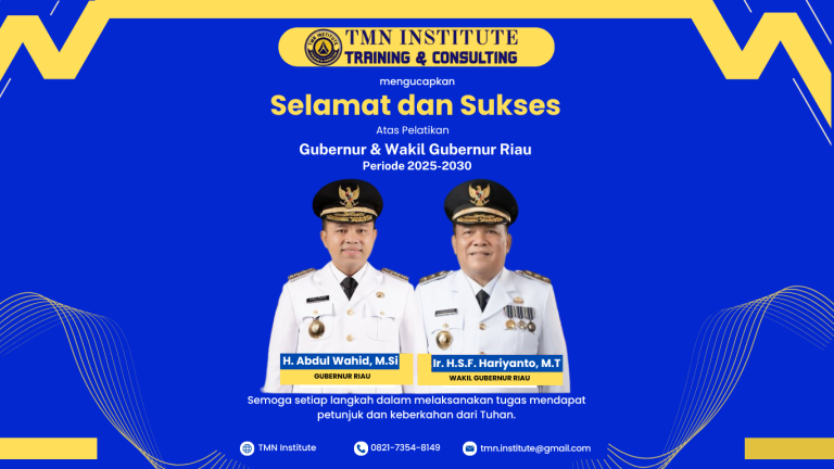 Gubernur Riau Selamat Atas Pelantikan Gubernur dan Wakil Gubernur Riau Periode 2025-2030 Pelantikan Gubernur Riau TMN Institute TMN Institute TMN Institute